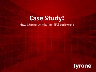 How News Channel Was Benefited By NAS Deployment