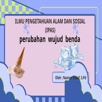 PPT PERUBAHAN WUJUD ZAT KELAS 7 SMP/MTS IPA | PPTX