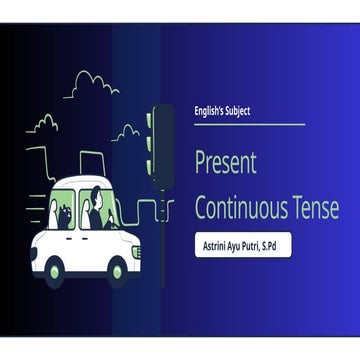 Present Continuous Tense kelas 8 kurikulum k13 | PPTX