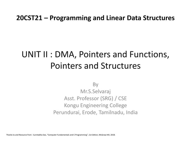 Dynamic Memory Allocation, Pointers and Functions, Pointers and Structures