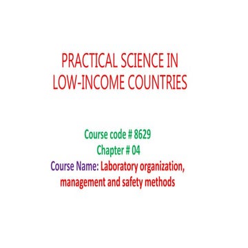 Laboratory organization, management and safety methods - Chapter # 04 : PRACT...