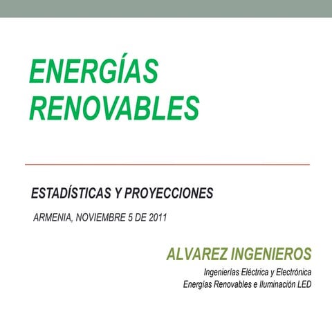 Renovables - Estadisticas y Proyecciones