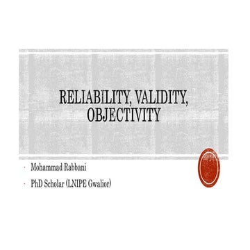 Validity, Reliability ,Objective & Their Types