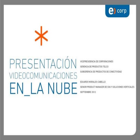 Video Comunicaciones en la Nube