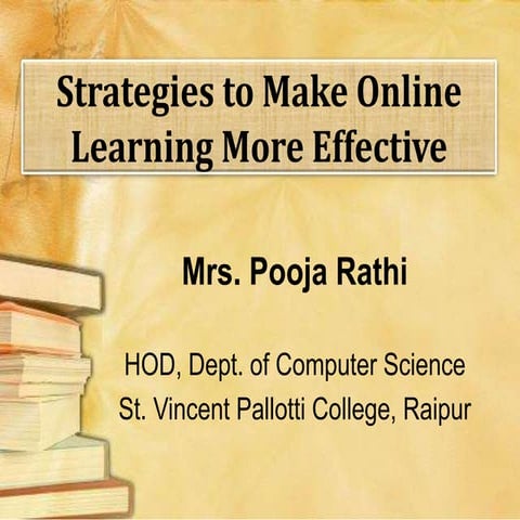 Strategies to Make Online Learning More Effective - By Mrs. Pooja Rathi