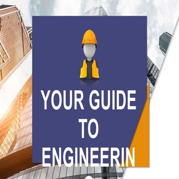 Your Guide To Engineering | Why Engineering | Courses | Colleges