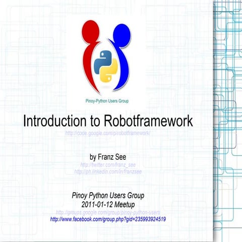 Robotframework Presentation - Pinoy Python Meetup 2011January12 | PPT ...