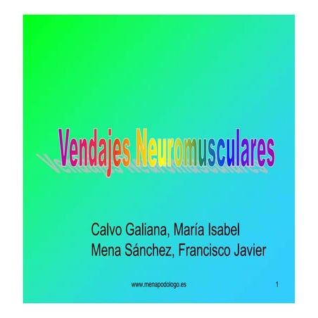 Vendaje NeuroMuscular de la Teoría a la Práctica