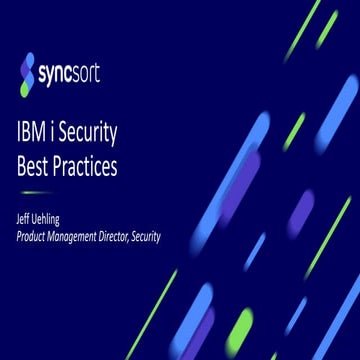 IBM i Security Best Practices
