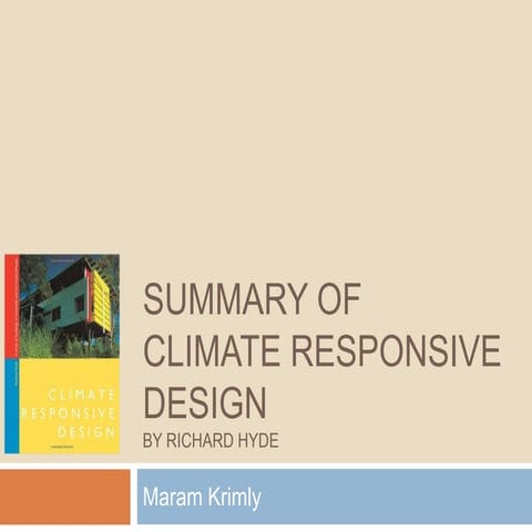 Summary of Climate Responsive Design by Richard Hyde
