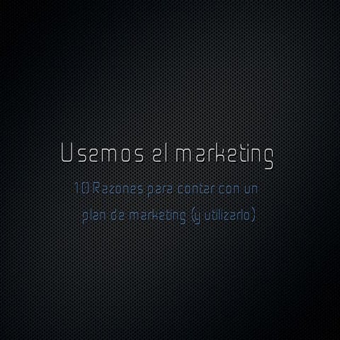 Motivos para hacer marketing en una empresa