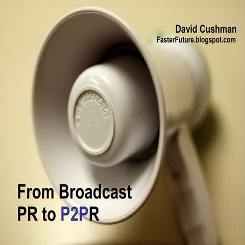 From broadcast PR to P2PR