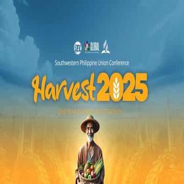 Pr. Teddy Ba-ang A CALL TO A COMPREHENSIVE MINISTRY AND HARVEST 2025.pptx