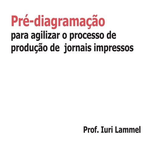 Pré-diagramação no jornalismo