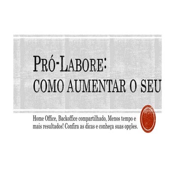 Pró-Labore - Como aumentar o seu
