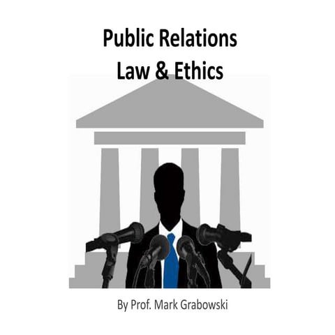 Public Relations Law & Ethics