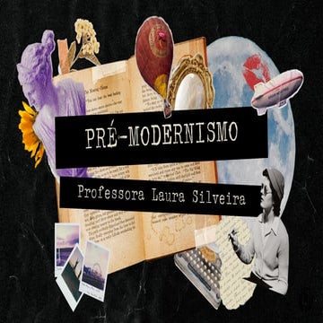 Pré-Modernismo - Contexto histórico, autores e obras. | PDF