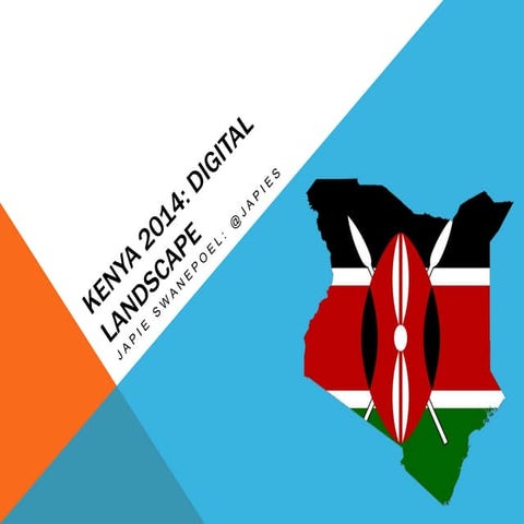 Kenya 2014: Digital status and opportunities: PR Net, 23 January 2014