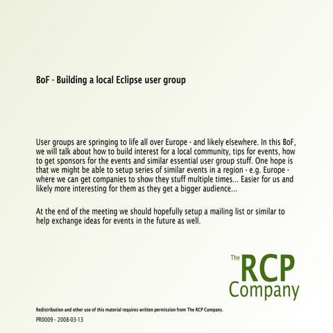 EclipseCon '08 - BoF - Building a local Eclipse user group