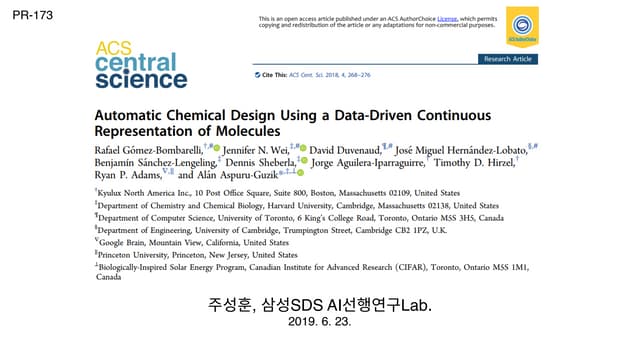 PR173 : Automatic Chemical Design Using a Data-Driven Continuous Representati...