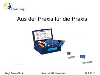 eTwinning - Aus der Praxis für die Praxis