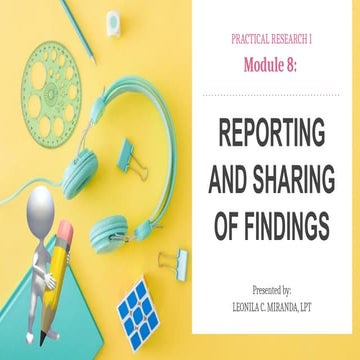 PR1 Lesson 8 - REPORTING AND SHARING OF FINDINGS.pptx