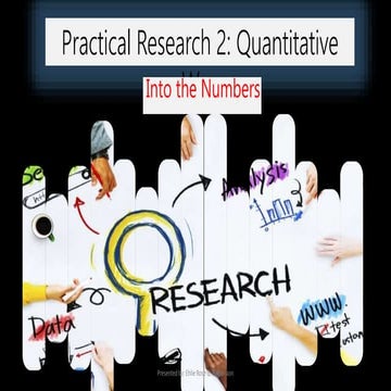 Practical Research 2: Quantitative Research