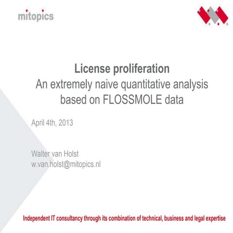 Pr20130404 wh ftf legal workshop amsterdam   license proliferation v02