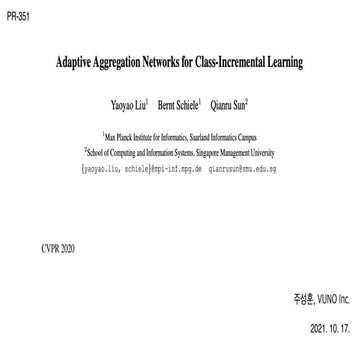 PR-351: Adaptive Aggregation Networks for Class-Incremental Learning