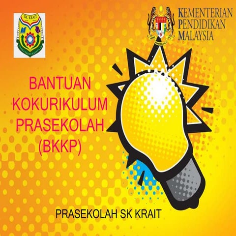BANTUAN KOKURIKULUM PRASEKOLAH (BKKP)