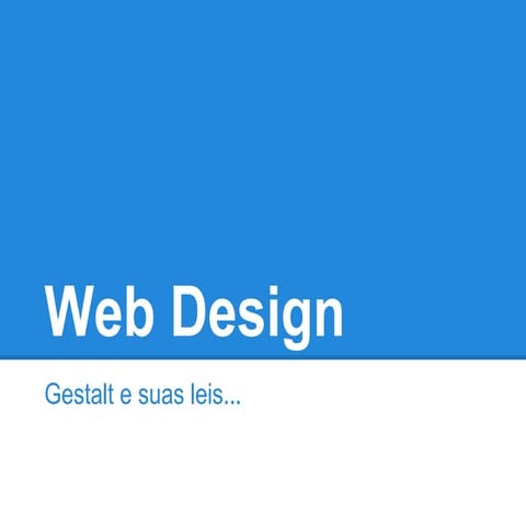 Web Design > Gestalt e suas leis