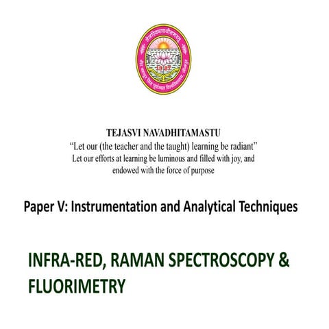 Prabhakar singh  ii sem-paper-ir spectroscopy &amp; fluorimetry