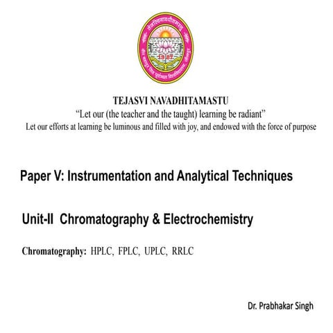 Prabhakar singh  ii sem-paper v-hplc, fplc, uplc, rrlc