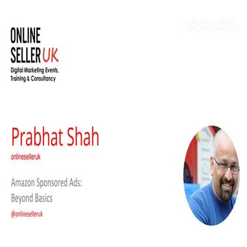  Amazon Sponsored Ads - Prabhat Shah  