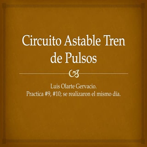 Prac 9, 10- Circuito Auido-Astable -PEAD