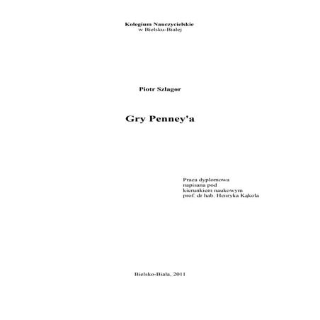 "Gry Penney'a", Praca dyplomowa