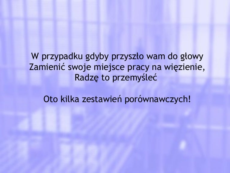 Czy Praca Gwarantuje Człowiekowi Szczęście Nad Niemnem Praca Czy Wiezienie