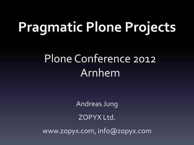 Pragmatic plone projects