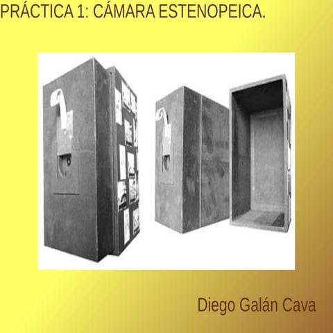 Practica 1: la cámara estenopeica.