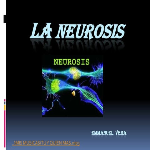 La Neurosis