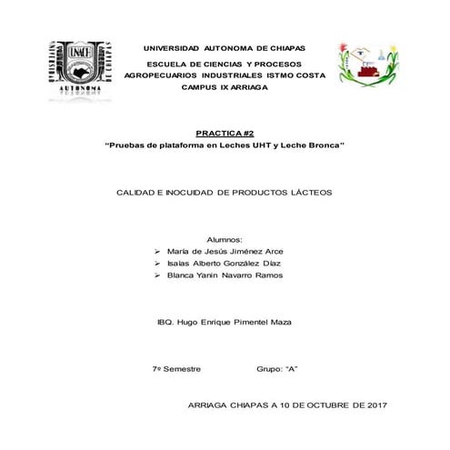 Practica 2. pruebas de plataforma en leche UHT y leche bronca. EQUIPO 4