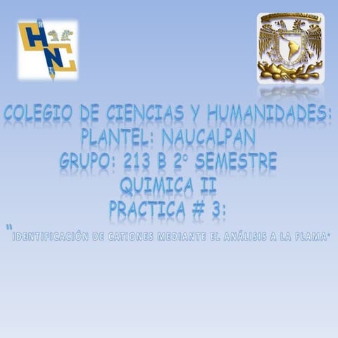 Practica 3:IDENTIFICACIÓN DE CATIONES MEDIANTE EL ANÁLISIS A LA FLAMA