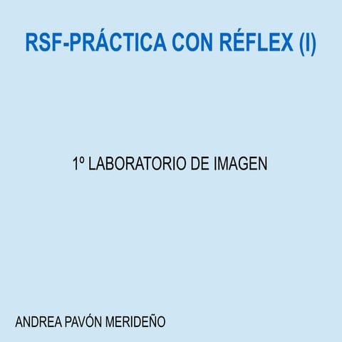 E03: TOMA BÁSICA CON RÉFLEX (I)