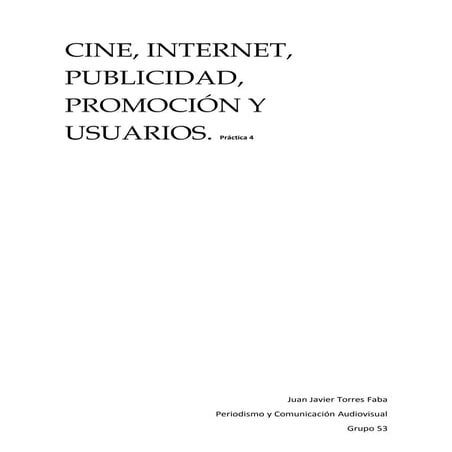 DE INTERNET Y LA PROMOCIÓN DE CINE GRATUITA