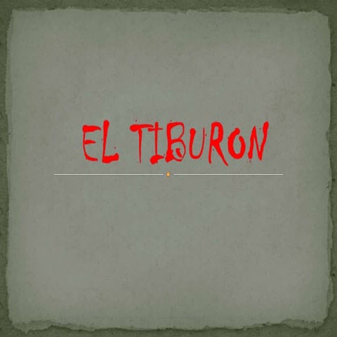 el tiburon