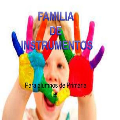 Familia de instrumentos para niños de primaria