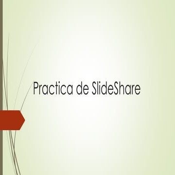 Practica de slide share
