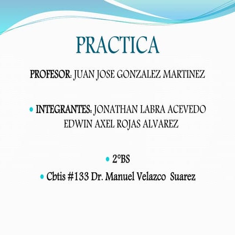 Practica juan jose edwin axel rojas alvarez