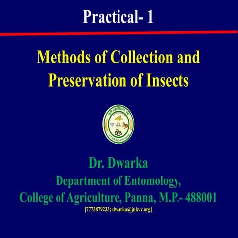 Comprehensive Methods for Collection and Preservation of Insects in ...