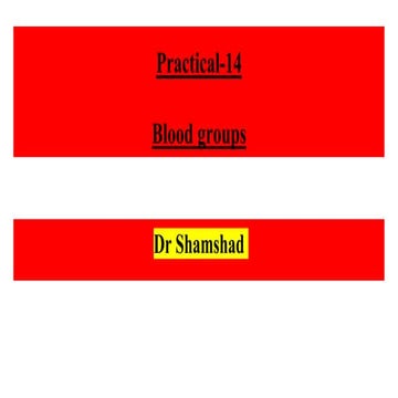 Practical 14   blood groups